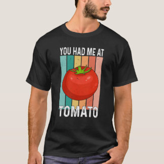 あなたは私をトマトで食べた Tシャツ