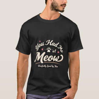 あなたは私をニャンで虜にしました Tシャツ