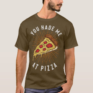 あなたは私をピザスライスに食べた Tシャツ