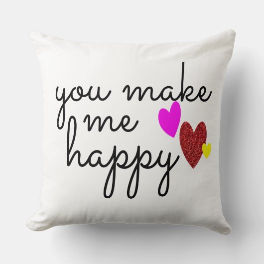 あなたは私を幸せな恋人にする引用文とことわざ クッション (正面)