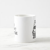 あなたは私を格言しない コーヒーマグカップ (中央)