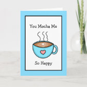 あなたは私を非常に幸せなコーヒーパンをモチャ カード (正面)