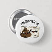 あなたは私トイレおもしろい紙ウンチパン 缶バッジ (正面&裏面)