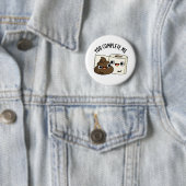 あなたは私トイレおもしろい紙ウンチパン 缶バッジ (インサイチュ)