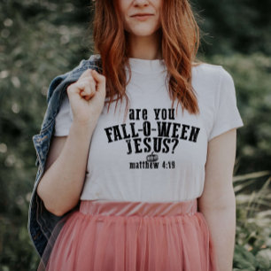 あなたは秋のハロウィン・イエス・キリスト教徒 Tシャツ