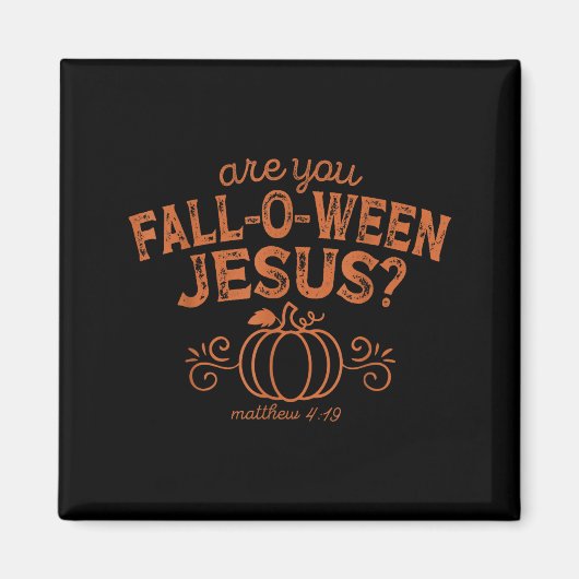 あなたは秋のハロウィン・イエス・キリスト教聖書 マグネット (正面)
