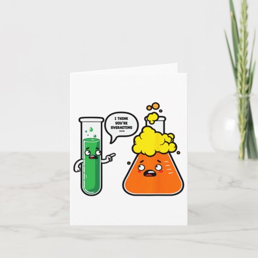 あなたは科学教師の私を過剰に反応させている カード (正面)