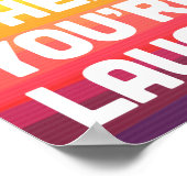 あなたは笑いながら生きる引用文 ポスター (角)