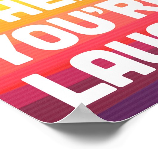 あなたは笑いながら生きる引用文 ポスター (角)