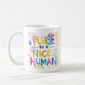 あなたは素敵な人間のマグカップになって下さい コーヒーマグカップ (左)