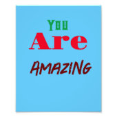 あなたは素晴らしいやる気を起こさせる引用文 フォトプリント            (正面)