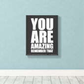 あなたは素晴らしいウォールアート前向きを覚えている キャンバスプリント (インサイチュ (ウッドフロア))