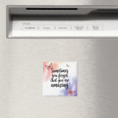 あなたは素晴らしいリマインダー – 感動的引用文 マグネット (インサイチュ (食洗機))