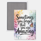 あなたは素晴らしいリマインダー – 感動的引用文 マグネット (正面/裏面)