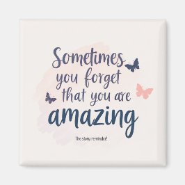 あなたは素晴らしいリマインダー – 感動的引用文 マグネット