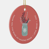 あなたは素晴らしい友達になってくれてありがとうパーソナライズされた セラミックオーナメント (右)