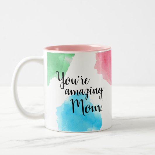 あなたは素晴らしい母親 |水カラフルの色のしぶき ツートーンマグカップ (左)