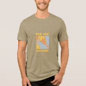 #あなたは素晴らしいTシャツ トライブレンドTシャツ (正面)