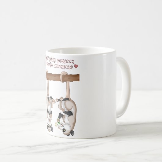 あなたは素晴らしかったらふくろねずみを遊ばないで下さい コーヒーマグカップ (正面右)