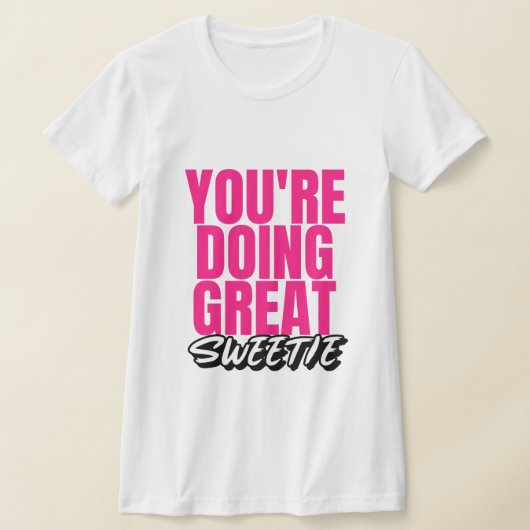 あなたは素晴らしやれ!T-シャツ Tシャツ (レイダウン)