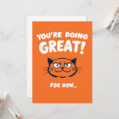 あなたは素晴らし（今のところ…）猫あいさつおもしろいをする カード (正面/裏面インサイチュ)