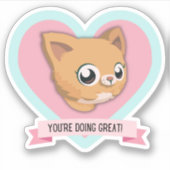 あなたは素晴らし!勇気付けられるネコ肯定 シール (正面)