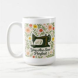 あなたは縫うのが完璧 floral アンティークミシン  コーヒーマグカップ