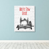 あなたは縫素晴らしイラストレーション キャンバスプリント (インサイチュ (ウッドフロア))