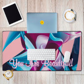 あなたは美しいモチベーションのインスピレーション抽象芸術 デスクマット