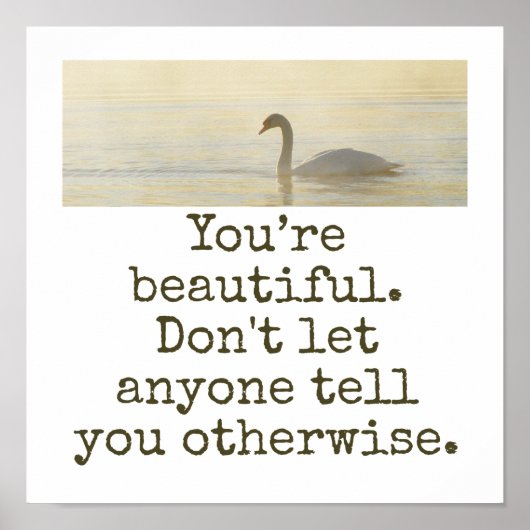 あなたは美しい – 美しい引用文 ポスター (正面)