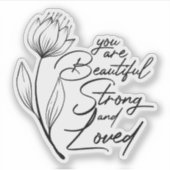 あなたは美しく、強く、愛されている シール (正面)