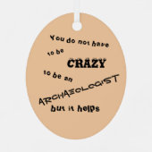 あなたは考古学者である熱狂する必要はない メタルオーナメント (裏面)