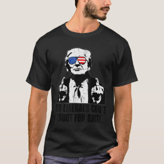 あなたは自由主義者 トランプ銃を撃つことはできません Tシャツ