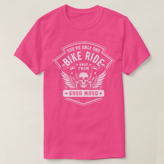あなたは良い気分で遠くに自転車に乗る Tシャツ (デザイン正面)