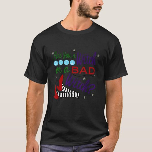 あなたは良い魔女か悪い魔女のTシャツか Tシャツ (正面)