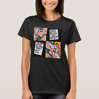 あなたは芸術作品 理解してくれない人もいるでしょう Tシャツ