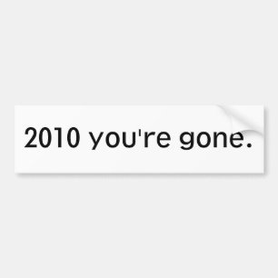 あなたは行く2010年 バンパーステッカー