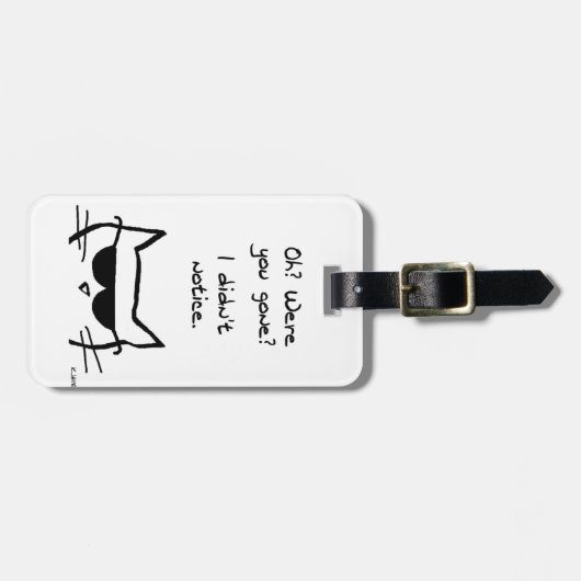 あなたは行った場合猫のふくれっ面を怒って下さい ラゲッジタグ (正面横)