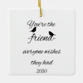 あなたは誰もが引用文を望んでいる セラミックオーナメント (正面)