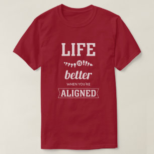 あなたは調整されたカイロプラクティック Tシャツ