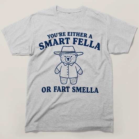 あなたは賢い男かオナラをかぐクマか Tシャツ