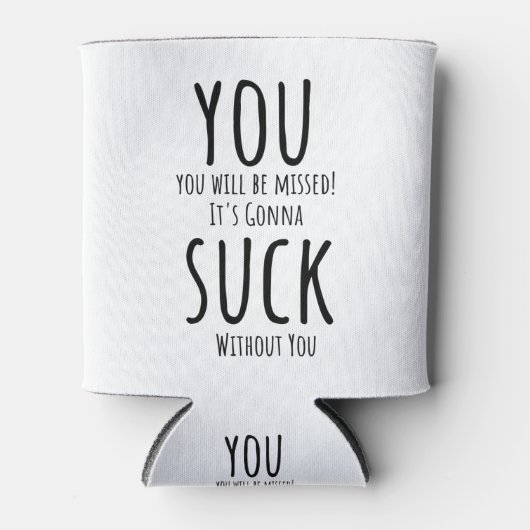 あなたは逃げ離れる 缶クーラー (正面)