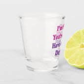 あなたは醜忙しい日が良い日だ ショットグラス (左)