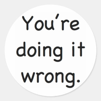 あなたは間違った事をする ラウンドシール