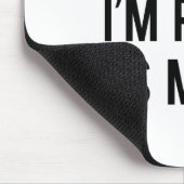 あなたは間違っている。私は正しい。さあ行こう。 マウスパッド (コーナー)