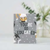 あなたは非常に教育おもしろいを受けた猫 ポストカード (スタンド正面)