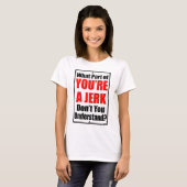 あなたは馬鹿だ Tシャツ (正面フル)