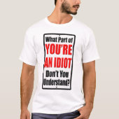 あなたは馬鹿です Tシャツ (正面)