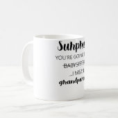 あなたは驚きはベビーシッターになる私が言う コーヒーマグカップ (正面左)