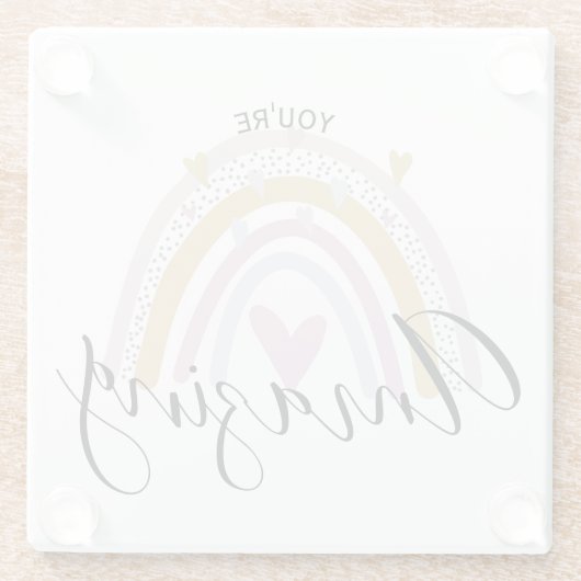 あなたは驚くべき前向き虹の贈り物 ガラスコースター (裏面)